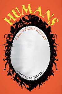 Humans: A Monstrous History
